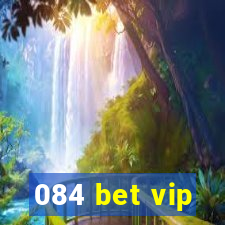 084 bet vip